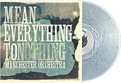 Manchester Orchestra * Mean Everything To Nothing [Colored LP]