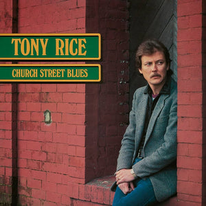 Tony Rice * Church Street Blues [180 G Vinyl Record LP]