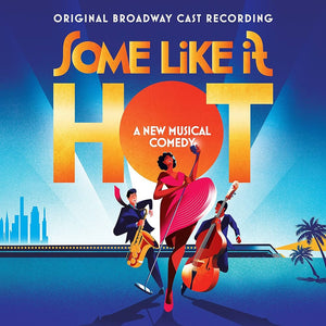 Various Artists * Some Like It Hot (Original Broadway Cast Recording) [Colored 180 G Vinyl Record 2 LP]