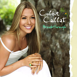 Colbie Caillat * Breakthrough - Deluxe Edition [Used CD]