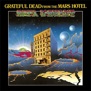 The Grateful Dead* From The Mars Hotel [Used Vinyl Record]