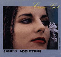 Jane's Addiction* Classic Girl [Used CD]