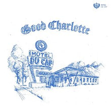 Good Charlotte * Motel Du Cap [Various Formats]