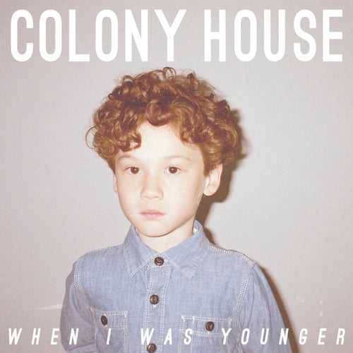 Colony House * When I Was Younger [Used Vinyl Record LP]