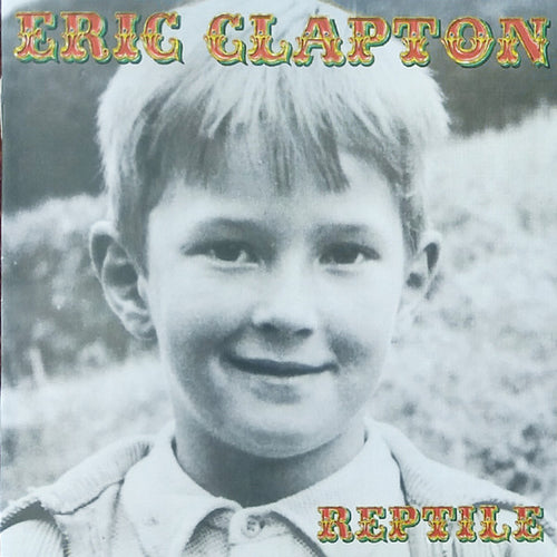 Eric Clapton * Reptile [2001 Used CD]