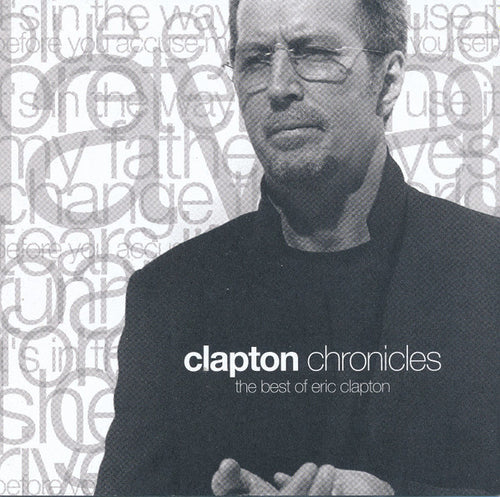 Eric Clapton * Clapton Chronicles - The Best Of Eric Clapton [1999 Used CD]
