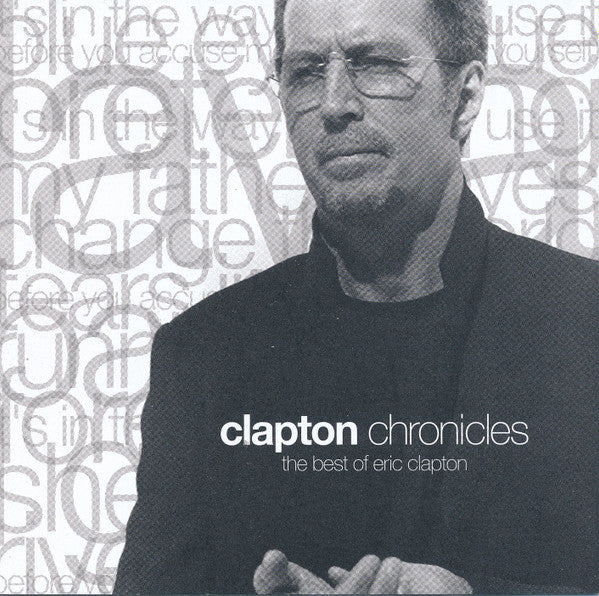 Eric Clapton * Clapton Chronicles - The Best Of Eric Clapton [1999 Used CD]