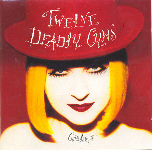 Cyndi Lauper * Twelve Deadly Cyns... And Then Some [1995 CD]