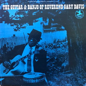 Reverend Gary Davis * The Guitar & Banjo Of Reverend Gary Davis [Used Vinyl Record LP]