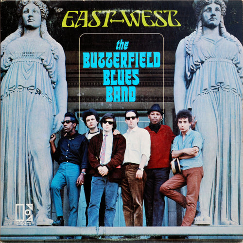 The Butterfield Blues Band * East - West [Used Vinyl Record LP]