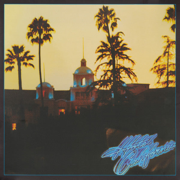 Eagles * Hotel California [Used LP]