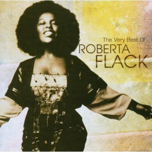 Roberta Flack * The Very Best Of Roberta Flack [2006 Original Sealed CD]