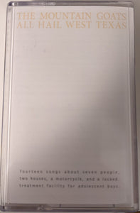 Mountain Goats, The * All Hail West Texas [Used Cassette]