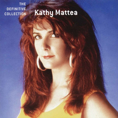 Kathy Mattea * The Definitive Collection [2006 Original Sealed CD]