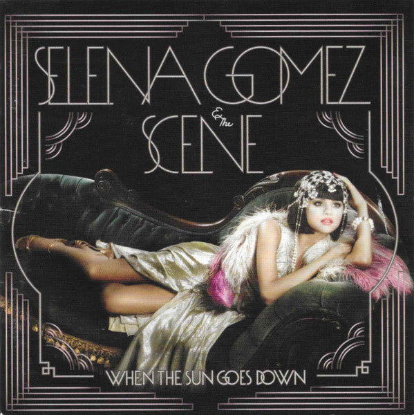 Selena Gomez and The Scene * When the Sun Goes Down [Used CD 2011]
