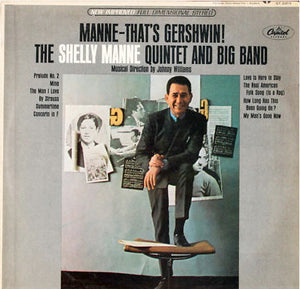 The Shelly Manne Quintet & Big Band * Manne-That's Gershwin! [Used Vinyl Record LP]