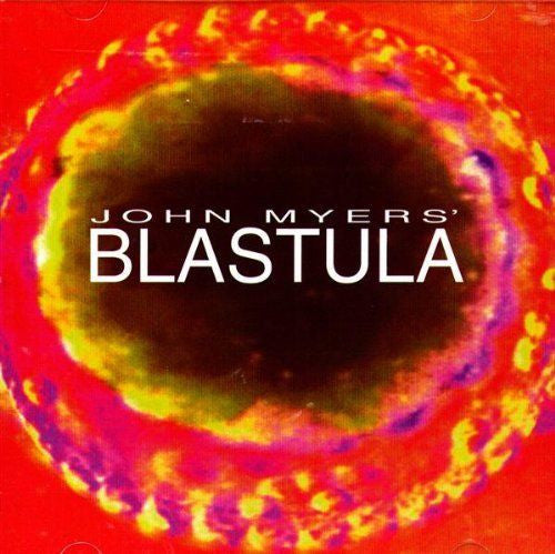 John Myers* Blastula [Used CD]