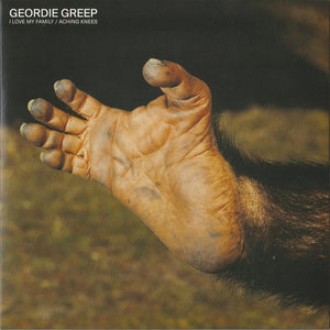 Geordie Greep * I Love My Family / Aching Knees (Import) [7" Single]