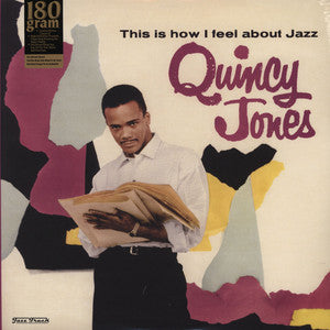 Quincey Jones * This Is How I Feel About Jazz [Used 180 G Vinyl Record LP]