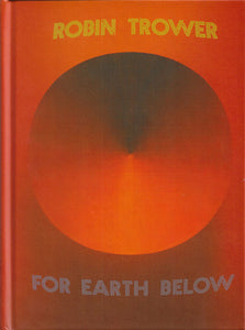 Robin Trower * For Earth Below [4 Disc CD]