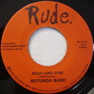 Rotunda * She's Got Colonel Sanders Thighs (Autographed) [Used 7" Single]