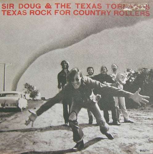 Sir Doug & The Texas Tornadoes * Texas Rock For Country Rollers [Used Vinyl Record LP]