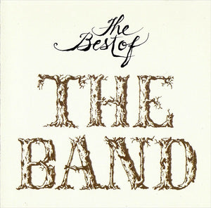 The Band * The Best Of The Band [Used CD]