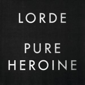 Lorde * Pure Heroine [Used Vinyl Record LP]