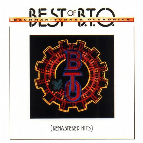 Bachman - Turner Overdrive * Best Of B.T.O. (Remastered Hits) [Used CD]