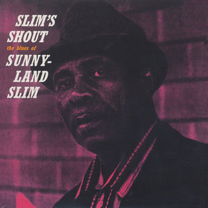 Sunnyland Slim * Slim's Shout [180 g Used Vinyl Import]