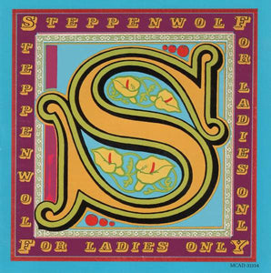Steppenwolf * For Ladies Only [1999 Used CD]