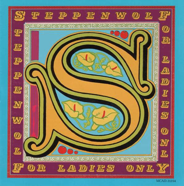 Steppenwolf * For Ladies Only [1999 Used CD]