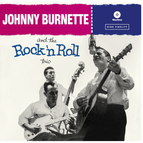 Johnny Burnette & The Rock 'N Roll Trio * Johnny Burnette & The Rock 'N Roll Trio (Import) [Used Vinyl Record LP]