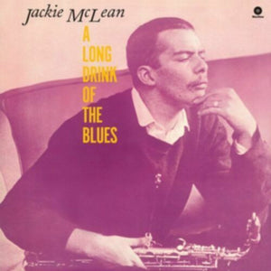Jackie McLean * A Long Drink Of The Blues [Used 180 G Vinyl Record LP]