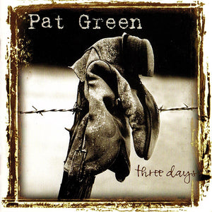 Pat Green * Three Days [Used Autographed CD]