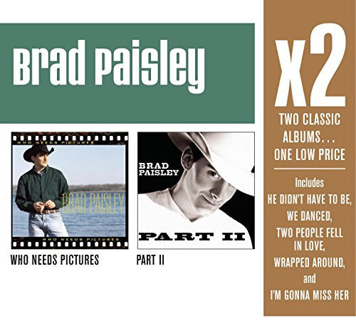 Brad Paisley * Who Needs Pictures / Part II [Used 2 CD Set]
