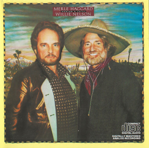 Merle Haggard and Willie Nelson * Pancho & Lefty [1982 Sealed CD]