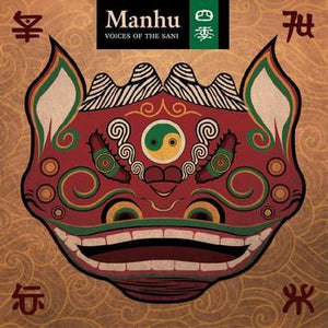 Manhu * Voices of the Sani [New CD]