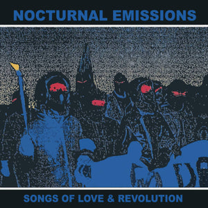 Nocturnal Emissions* Songs Of Love & Revolution [Used CD]