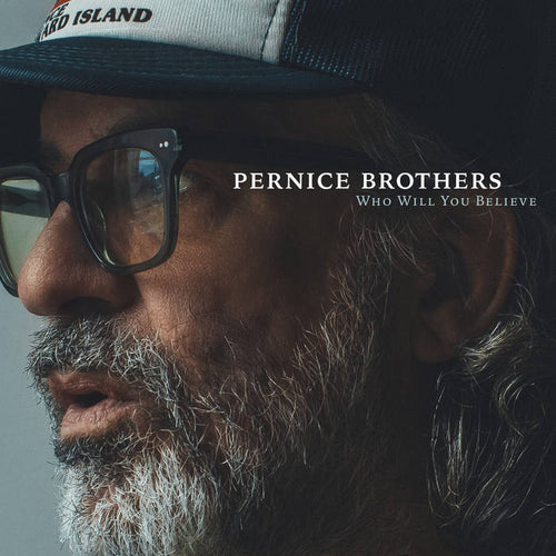 The Pernice Brothers* Who Will You Believe [Used CD]