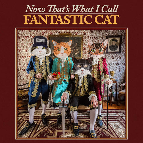 Fantastic Cat * Now That's What I Call Fantastic Cat [New CD]