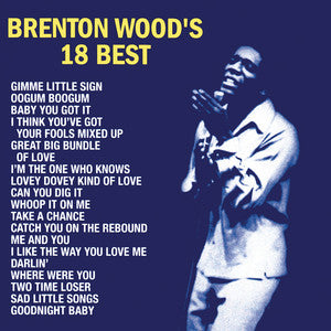 Brenton Wood* Brenton Wood's 18 Best [Used CD]