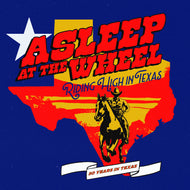 Asleep At The Wheel * Riding High In Texas - New CD