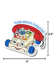 Chatter Phone "Please Hesitate to Reach Out"  Die Cut Magnet