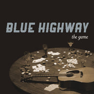 Blue Highway * The Game - New CD