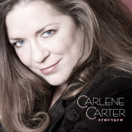 Carlene Carter * Stronger - New CD