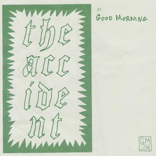 Good Morning * The Accident (Indie Exclusive) - New Vinyl