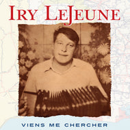 Iry Lejeune * Viens Me Chercher - New CD