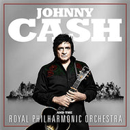 Johnny Cash And The Royal Philharmonic Orchestra * Johnny Cash And The Royal Philharmonic Orchestra - New Vinyl