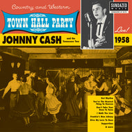 Johnny Cash * Johnny Cash Live At Town Hall Party 1958! - New Vinyl